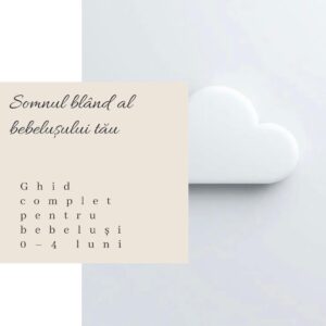 Ghid "Somnul bebelușilor de 0-4 luni"