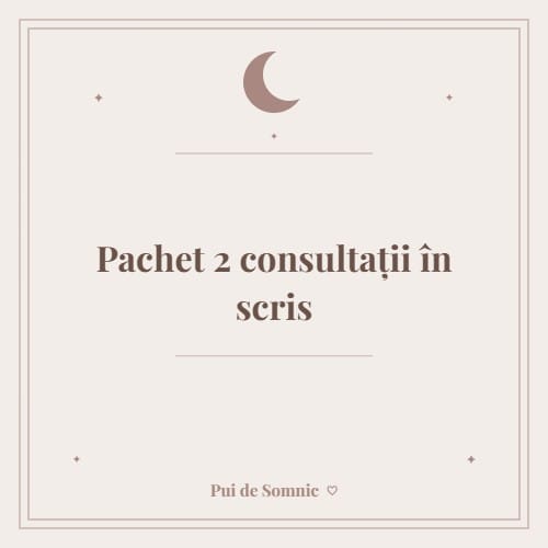 Pachet 2 consultații în scris - Pui de Somnic consultant somn bebelusi